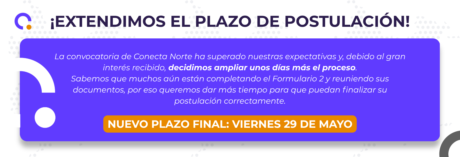Extendimos el plazo de postulación. Nuevo plazo final: viernes 29 de mayo
